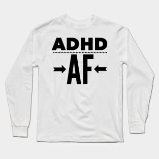 ADHD funny design Long Sleeve T-Shirt